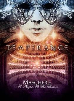 Temperance (ITA) : Maschere – A Night at the Theater